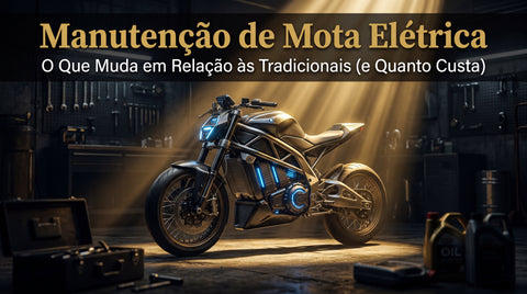 Manutenção de Mota Elétrica: O Que Muda em Relação às Tradicionais (e Quanto Custa)
